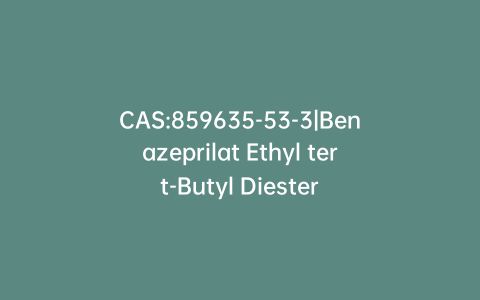 CAS:859635-53-3|Benazeprilat Ethyl tert-Butyl Diester