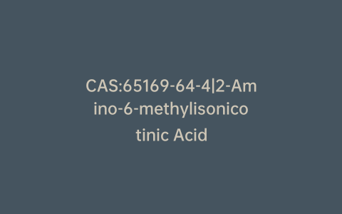 CAS:65169-64-4|2-Amino-6-methylisonicotinic Acid