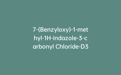 7-(Benzyloxy)-1-methyl-1H-indazole-3-carbonyl Chloride-D3