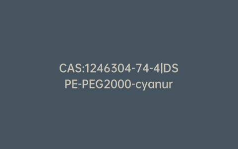 CAS:1246304-74-4|DSPE-PEG2000-cyanur