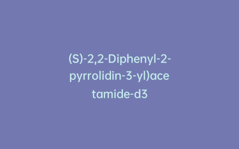(S)-2,2-Diphenyl-2-pyrrolidin-3-yl)acetamide-d3