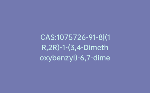 CAS:1075726-91-8|(1R,2R)-1-(3,4-Dimethoxybenzyl)-6,7-dimethoxy-2-(3-methoxy-3-oxopropyl)-2-methyl-1,2,3,4-tetrahydroisoquinolin-2-ium