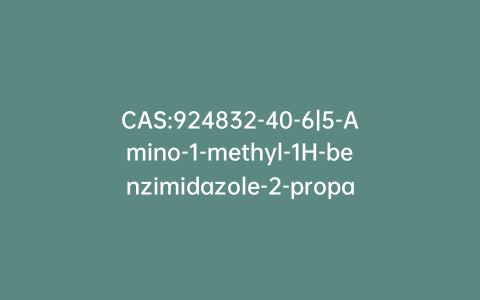 CAS:924832-40-6|5-Amino-1-methyl-1H-benzimidazole-2-propanol
