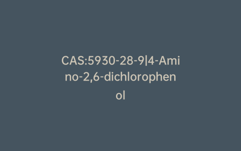 CAS:5930-28-9|4-Amino-2,6-dichlorophenol