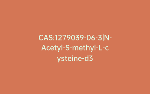 CAS:1279039-06-3|N-Acetyl-S-methyl-L-cysteine-d3