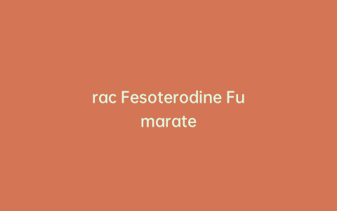 rac Fesoterodine Fumarate