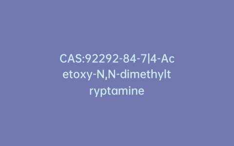 CAS:92292-84-7|4-Acetoxy-N,N-dimethyltryptamine