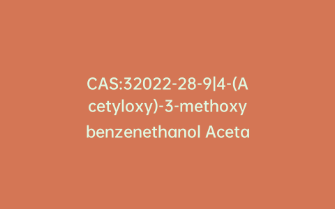 CAS:32022-28-9|4-(Acetyloxy)-3-methoxybenzenethanol Acetate