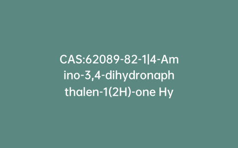 CAS:62089-82-1|4-Amino-3,4-dihydronaphthalen-1(2H)-one Hydrochloride