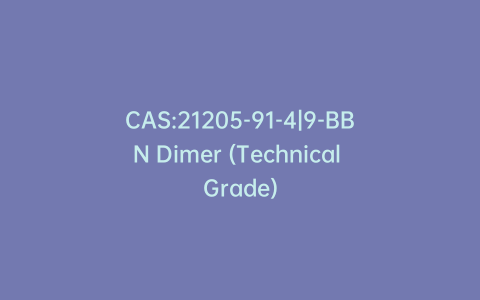 CAS:21205-91-4|9-BBN Dimer (Technical Grade)