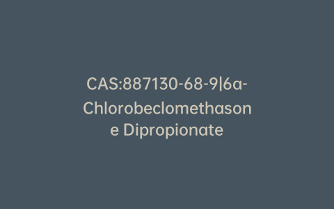 CAS:887130-68-9|6a-Chlorobeclomethasone Dipropionate