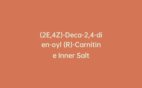 (2E,4Z)-Deca-2,4-dien-oyl (R)-Carnitine Inner Salt