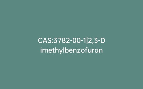CAS:3782-00-1|2,3-Dimethylbenzofuran