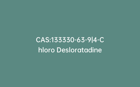 CAS:133330-63-9|4-Chloro Desloratadine