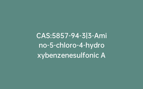 CAS:5857-94-3|3-Amino-5-chloro-4-hydroxybenzenesulfonic Acid