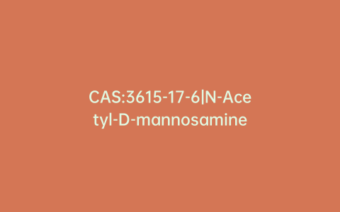 CAS:3615-17-6|N-Acetyl-D-mannosamine