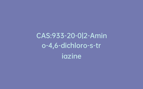 CAS:933-20-0|2-Amino-4,6-dichloro-s-triazine