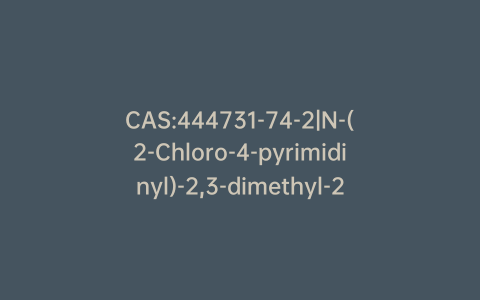 CAS:444731-74-2|N-(2-Chloro-4-pyrimidinyl)-2,3-dimethyl-2H-indazol-6-amine