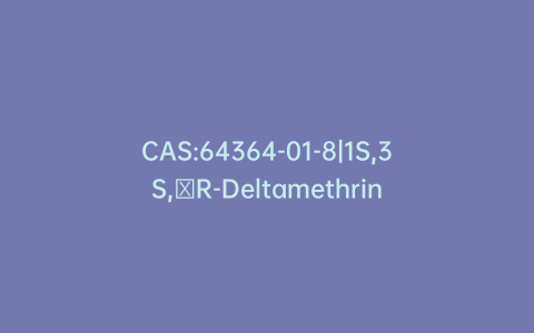 CAS:64364-01-8|1S,3S,αR-Deltamethrin