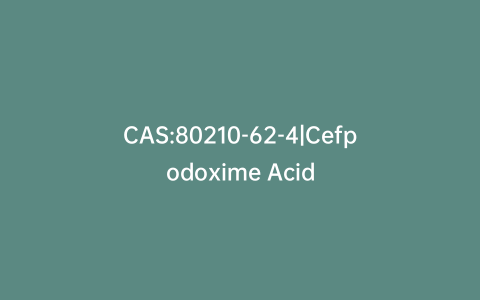 CAS:80210-62-4|Cefpodoxime Acid