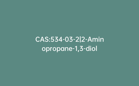 CAS:534-03-2|2-Aminopropane-1,3-diol