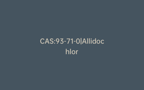 CAS:93-71-0|Allidochlor