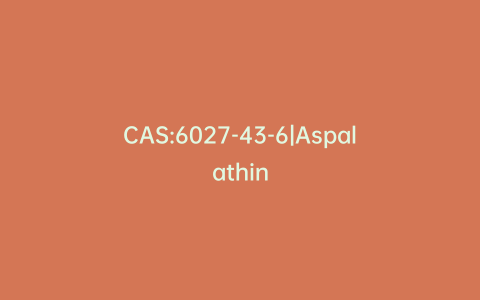 CAS:6027-43-6|Aspalathin