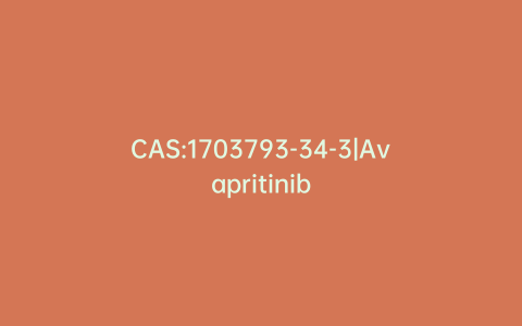 CAS:1703793-34-3|Avapritinib