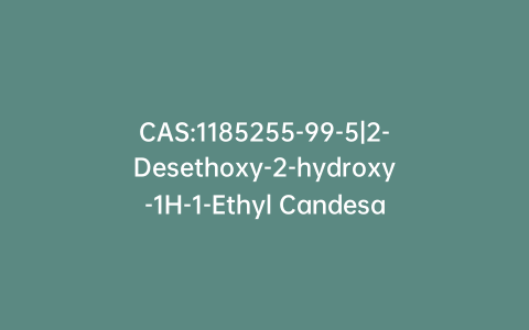 CAS:1185255-99-5|2-Desethoxy-2-hydroxy-1H-1-Ethyl Candesartan Cilexetil