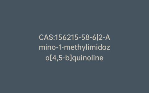CAS:156215-58-6|2-Amino-1-methylimidazo[4,5-b]quinoline
