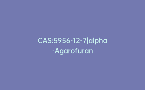 CAS:5956-12-7|alpha-Agarofuran