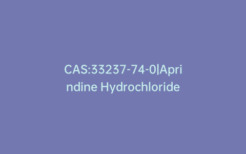 CAS:33237-74-0|Aprindine Hydrochloride