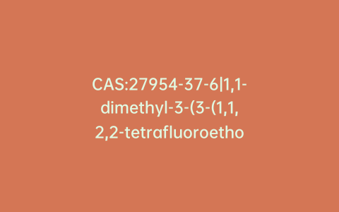 CAS:27954-37-6|1,1-dimethyl-3-(3-(1,1,2,2-tetrafluoroethoxy)phenyl)urea
