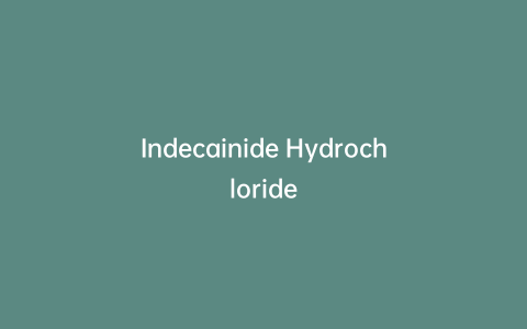 Indecainide Hydrochloride