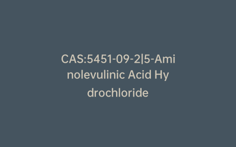 CAS:5451-09-2|5-Aminolevulinic Acid Hydrochloride