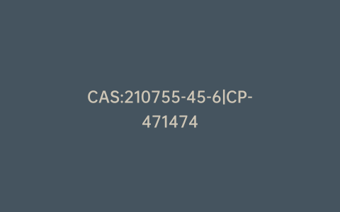 CAS:210755-45-6|CP-471474