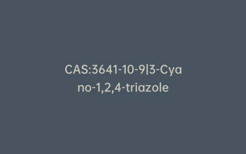 CAS:3641-10-9|3-Cyano-1,2,4-triazole