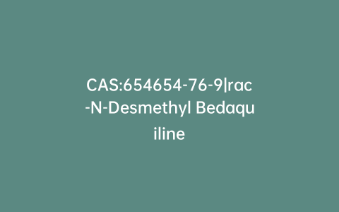 CAS:654654-76-9|rac-N-Desmethyl Bedaquiline