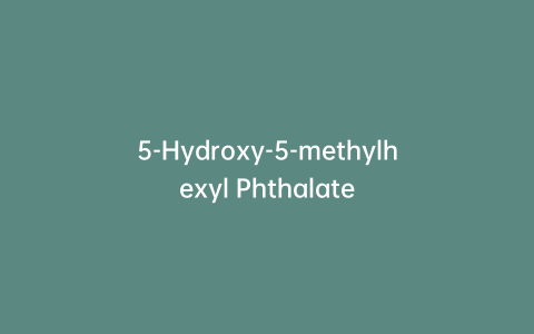 5-Hydroxy-5-methylhexyl Phthalate