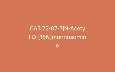 CAS:72-87-7|N-Acetyl-D-[15N]mannosamine