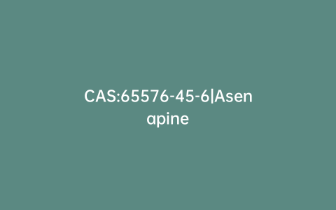 CAS:65576-45-6|Asenapine