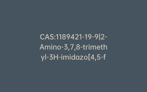 CAS:1189421-19-9|2-Amino-3,7,8-trimethyl-3H-imidazo[4,5-f]quinoxaline-d3