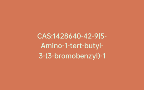 CAS:1428640-42-9|5-Amino-1-tert-butyl-3-(3-bromobenzyl)-1H-pyrazole-4-carbonitrile