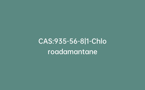CAS:935-56-8|1-Chloroadamantane