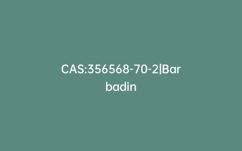 CAS:356568-70-2|Barbadin
