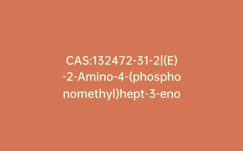 CAS:132472-31-2|(E)-2-Amino-4-(phosphonomethyl)hept-3-enoic Acid