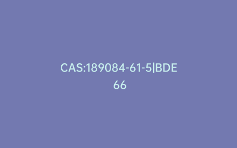 CAS:189084-61-5|BDE 66