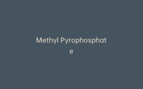 Methyl Pyrophosphate