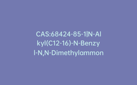 CAS:68424-85-1|N-Alkyl(C12-16)-N-Benzyl-N,N-Dimethylammonium Chloride (Technical Grade)