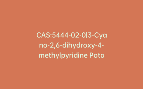 CAS:5444-02-0|3-Cyano-2,6-dihydroxy-4-methylpyridine Potassium Salt